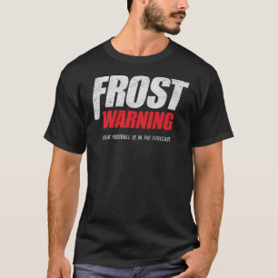 Frost Warning (Black), T-shirt de futebol do Nebra