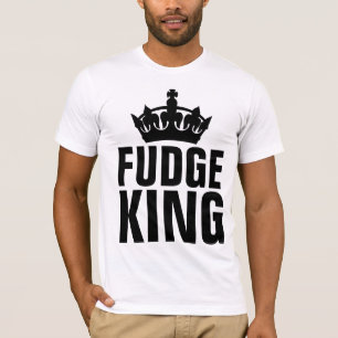 FUDGE KING T-SHIRTS