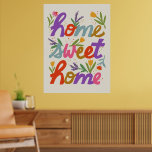Funky Home Sweet Home Poster<br><div class="desc">Esta poster de "lar doce lar", amigável e divertida, é uma maneira divertida de adicionar cor ao seu quarto ou espaço. Honesto e um pouco doce país, as cores retrógradas do tomate vermelho, ouro amarelo, violeta roxa, azul empoeirado, verde-claro e cor-de-rosa-rosa em um fundo branco quente se sentem frescas e...</div>