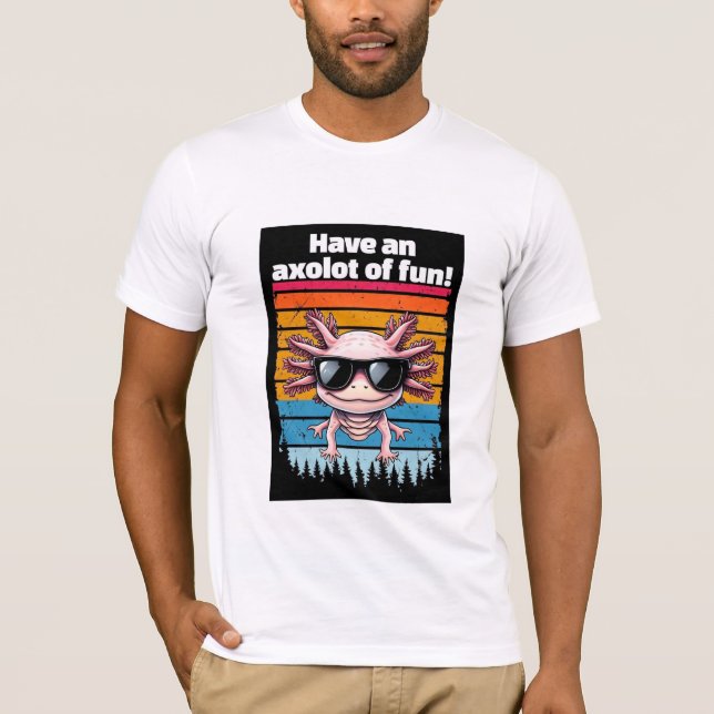 Funny "Axolot Of Fun" Axolotl Meme T-Shirt - Smile (Frente)