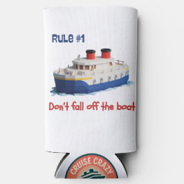 Funny Can Cooler - Rule #1 Don’t Fall Off the Boat