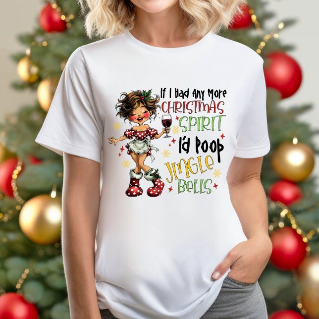 Funny Christmas Spirit T-shirt (Personalize this funny Christmas Spirit design. )