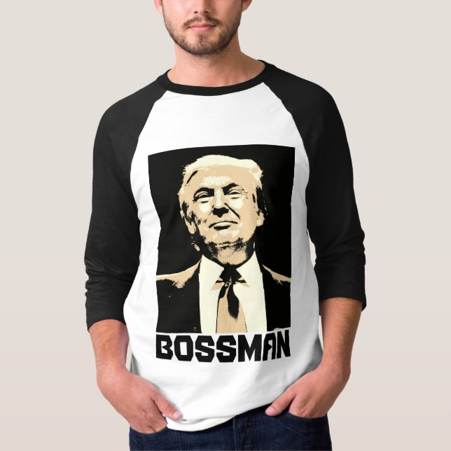Funny DONALD TRUMP BOSSMAN T-shirts (Frente)