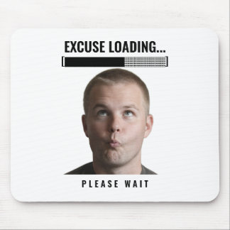 Funny Gamer Mouse Pad Excuse Loading Meme Desk Mat