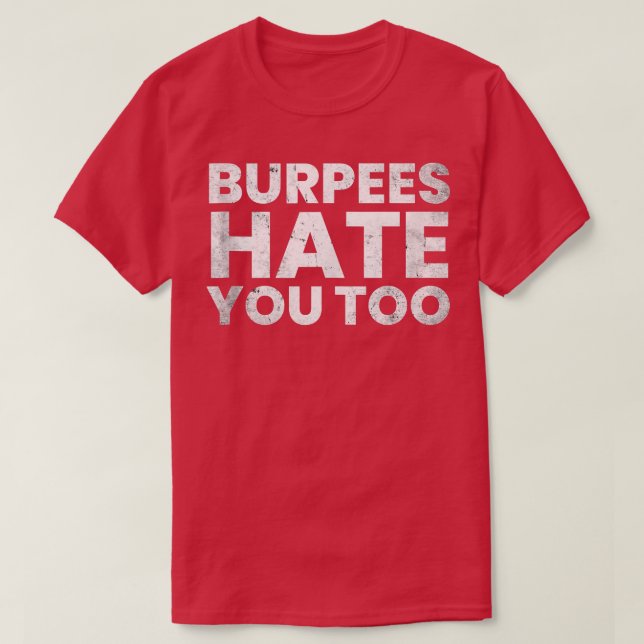 Funny gym shirt, BURPEES HATE YOU TOO Tank Top (Frente do Design)