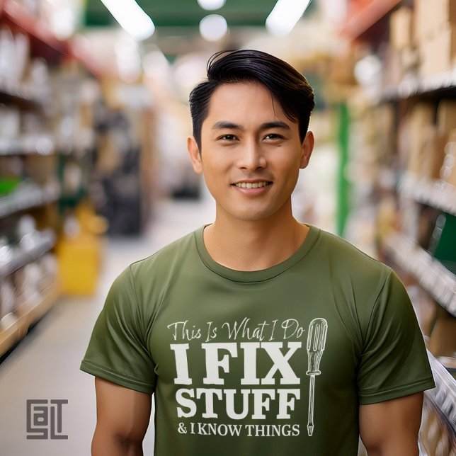 Funny Handyman T-Shirt This Is What I Do I Fix Stu (Criador carregado)