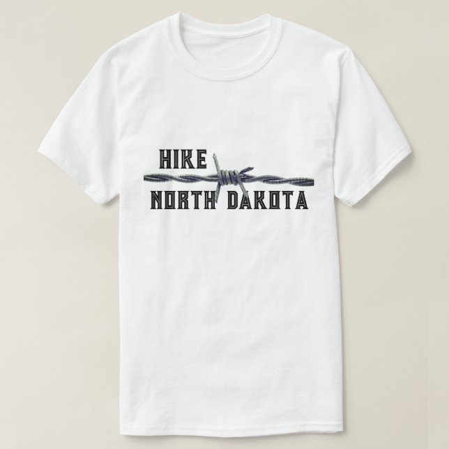 Funny Hike "your state" & Barbed Wire T-Shirt (Frente do Design)