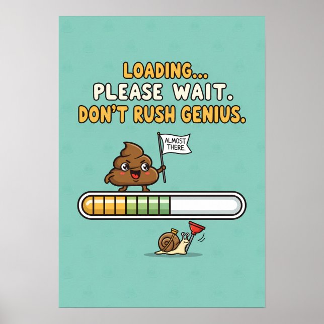 Funny “Loading” Bathroom Poster (Frente)