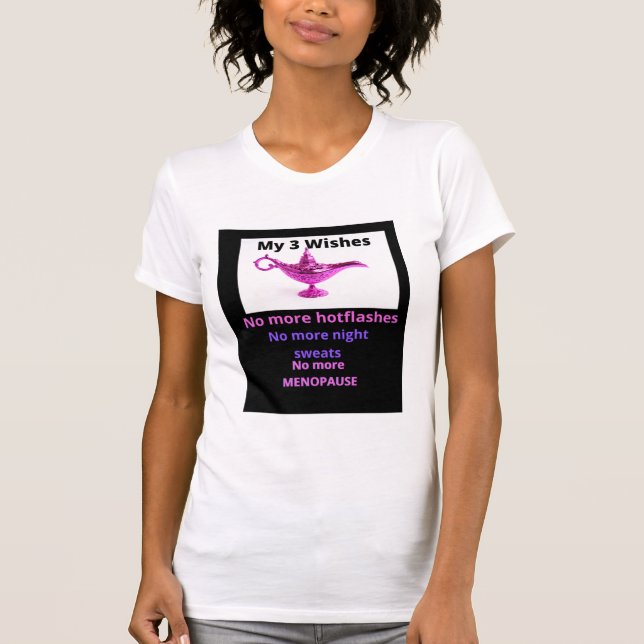 Funny Menopause T-Shirt (Frente)