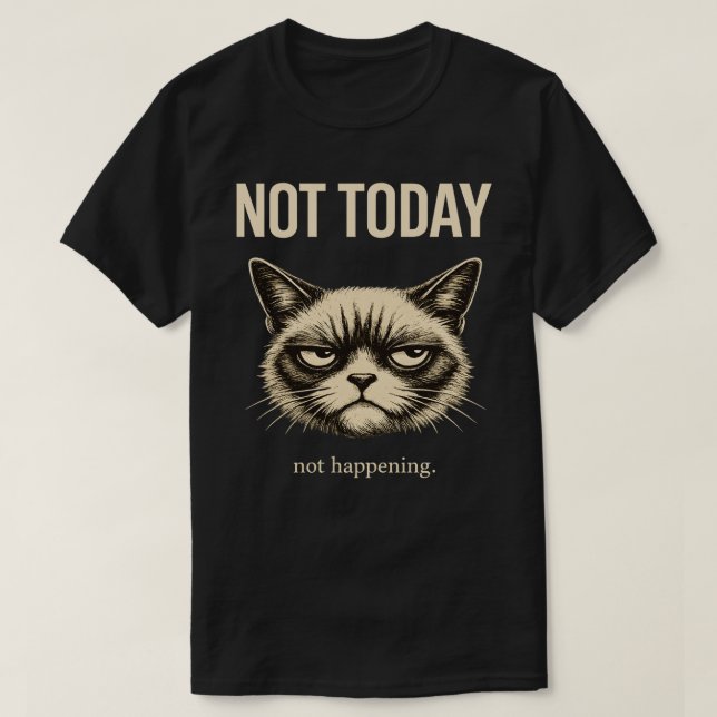 Funny Not Today Cat Minimalist Sarcastic T-Shirt (Frente do Design)