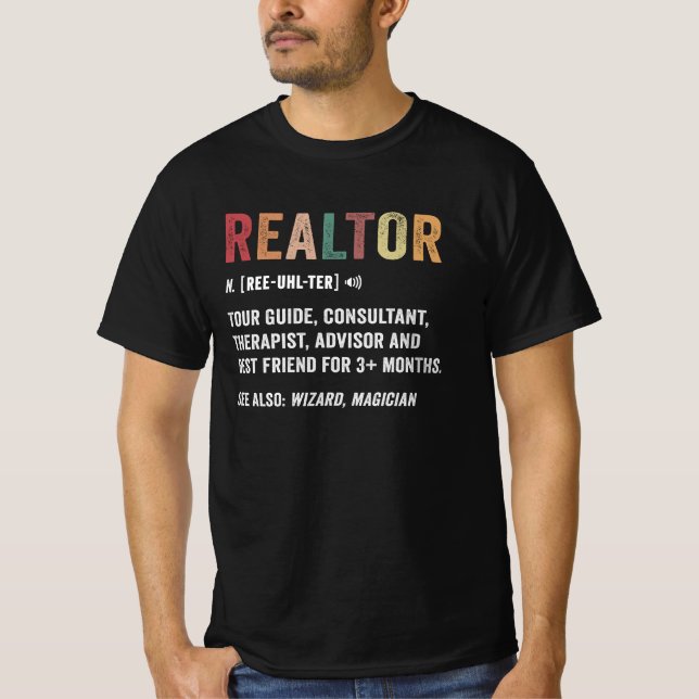 Funny Realtor Quote T-Shirt (Frente)
