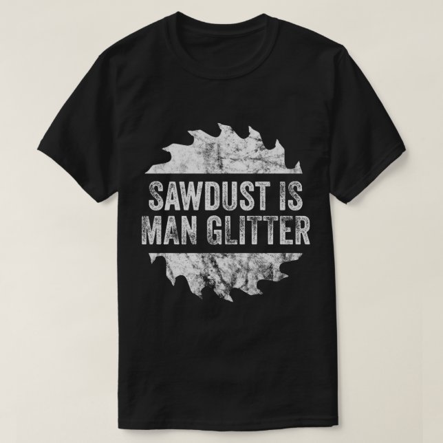 Funny Sawdust Man Glitter funny T-Shirt (Frente do Design)