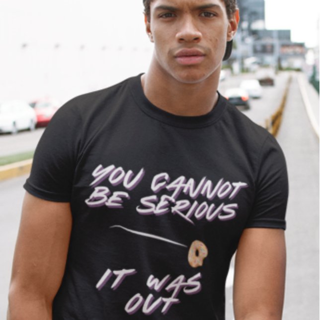 Funny Tennis Donut - You Cannot Be Serious T-Shirt (Criador carregado)