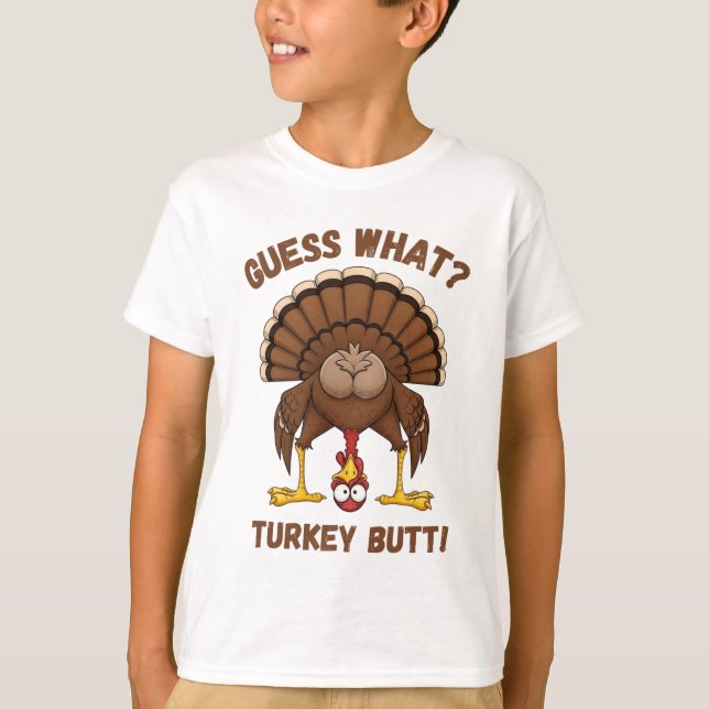 Funny Thanksgiving T-Shirt ,Guess What Turkey Butt (Frente)