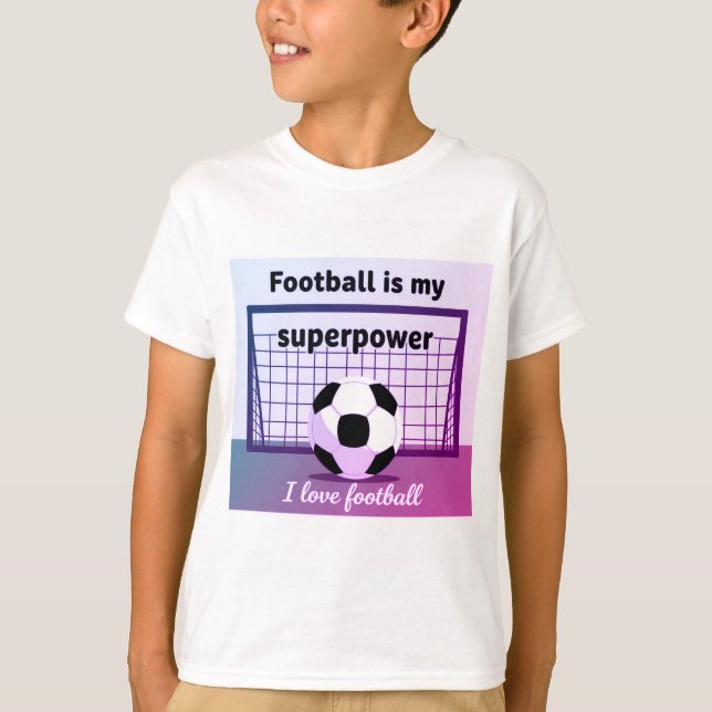 Futebol é minha camiseta de superpoder para crianç (Frente)