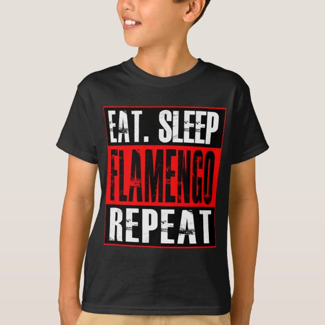 Futebol Flamengo - Camisa Eat Sleep Flamengo Repea (Frente)