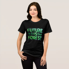 Futuro é Camisa Florestal