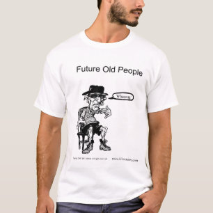 Futuro T-Shirt Pessoas Velhas