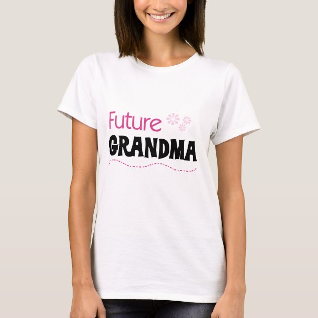 Futuros Camisetas e presentes da vovó (Frente)