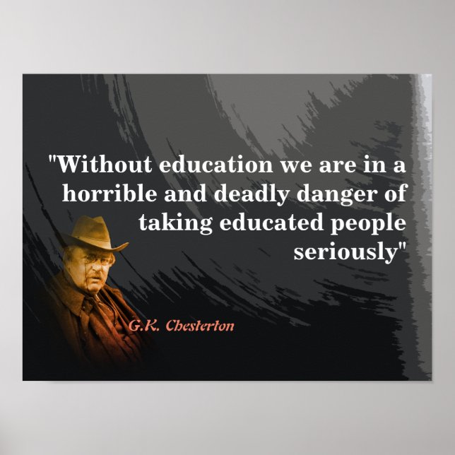 G.K. Chesterton Cotação sobre Poster de Educação (Frente)