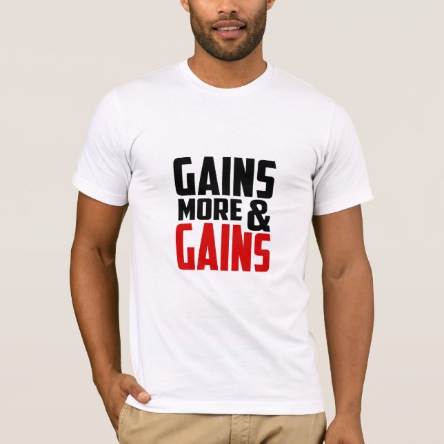 Gains & More Gains - Gym T-Shirt (Frente)