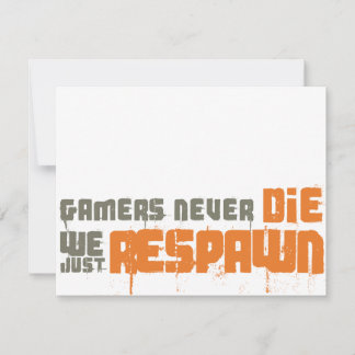 Gamers Nunca Morrem Nós Apenas Respontamos