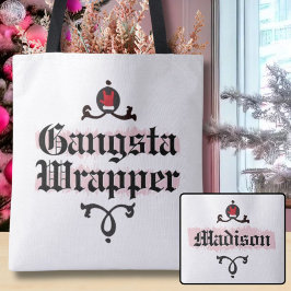 Gangsta Wrapper Girly Pink Christmas Tote Bag