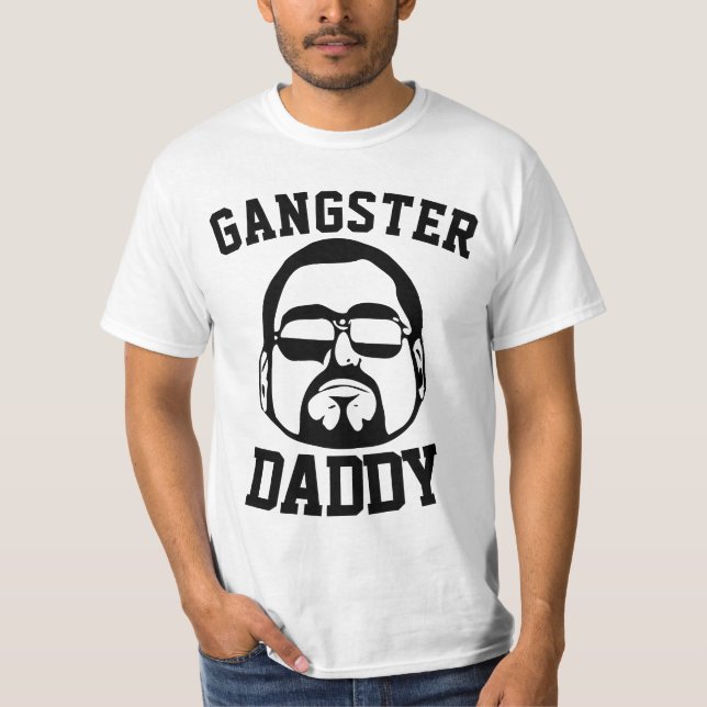 GANGSTER DADDY Funny Dad T-Shirt (Frente)