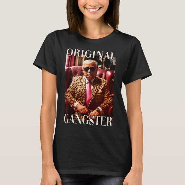 Gangster Original Camisa Engraçada Maga Donald Tru (Frente)