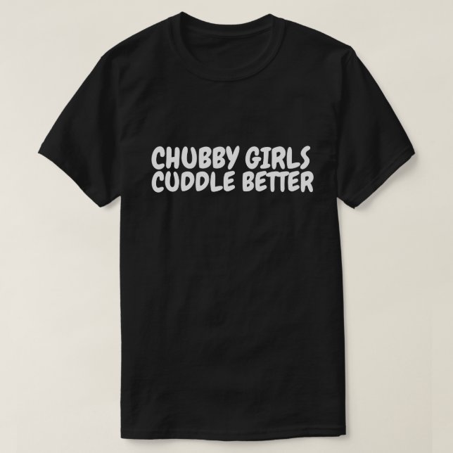 GAROTAS DE CHUBBY MELHOR, MAIS T-shirts de tamanho (Frente do Design)