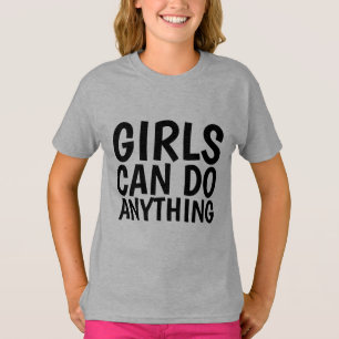 GAROTAS PODEM FAZER TUDO, T-shirts