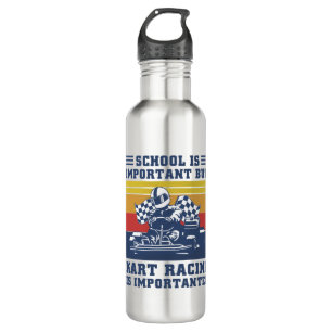 Garrafa A Escola É Importante Mas A Corrida De Kart É Impo
