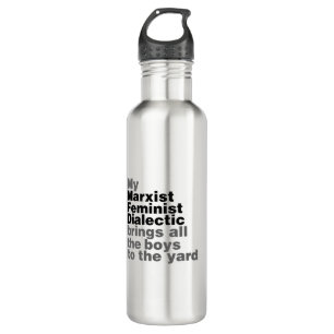 Garrafa A minha dialética feminista marxista traz todos os