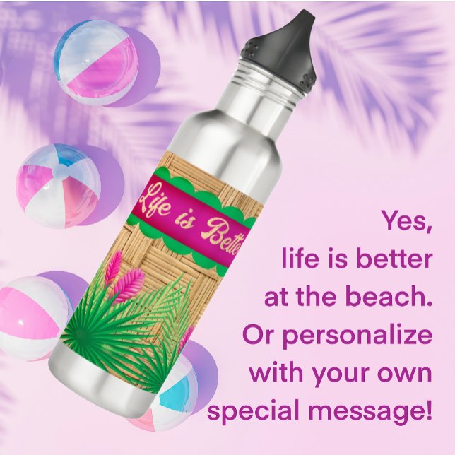 Garrafa A vida é melhor na praia tropical (A great gift for your special Island Girl!)