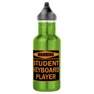 Garrafa Aviso! Jogador de Teclado Estudante!
