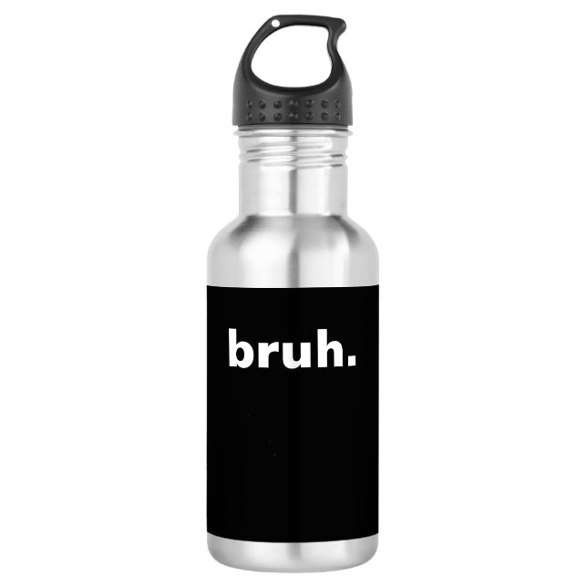 Garrafa bruh uma palavra minimalismo design (Frente)