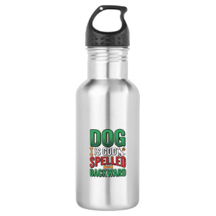 Garrafa Cachorro é Deus Escrito ao Contrário Camisa de Ama