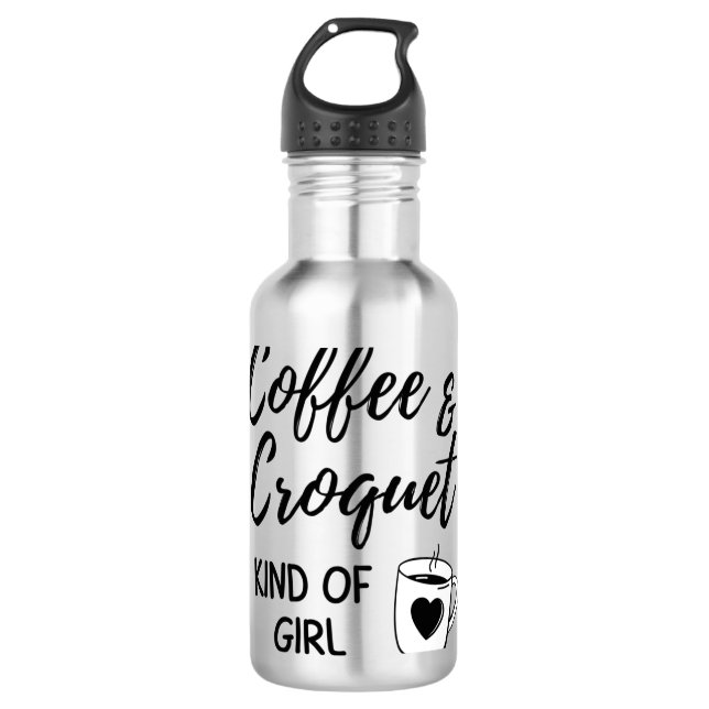 Garrafa Coffee & croquet kind of girl. (Frente)