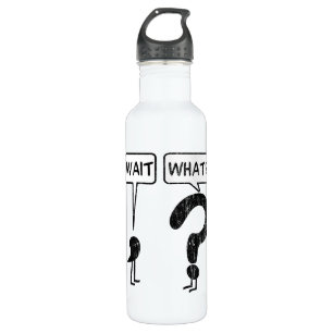 Garrafa Espera, que?