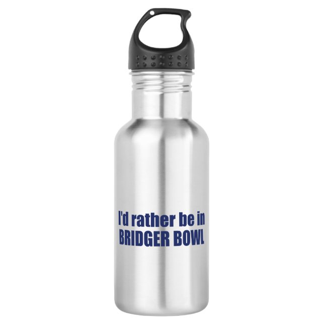 Garrafa Eu Preferiria Estar Em Bridger Bowl (Frente)