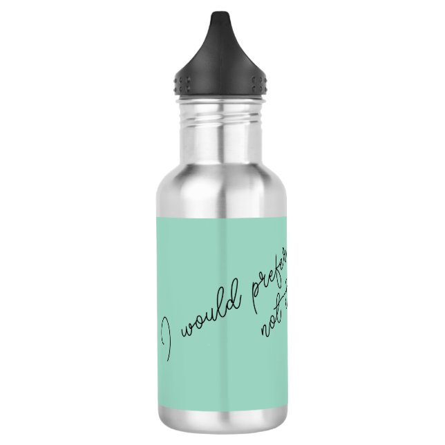 Garrafa Eu preferiria não (Esquerda)