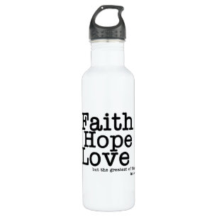 Garrafa Faith Hope Love Bottle