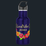Garrafa Floral corajosa, boas vibrações<br><div class="desc">Flores coloridas brilhantes que enquadram seu nome e 'Good Vibes' ou sua mensagem personalizada.</div>