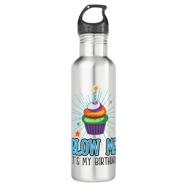 Garrafa Funny Cupcake Candle Blow Me It's My Birthday  (Frente)