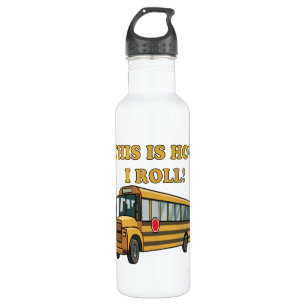 Garrafa Isto é como eu rolo 2