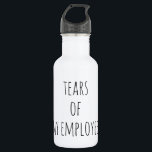 Garrafa Lágrimas de meus empregados chefe humor de recurso<br><div class="desc">Este design foi criado através da arte digital. Pode ser personalizado clicando no botão personalizar e alterando a cor, adicionando um nome, iniciais ou as suas palavras favoritas. Entre em contato comigo em colorflowcreations@gmail.com se você quiser usar este design em outro produto. Compre minha pintura de acrílico abstrato original para...</div>