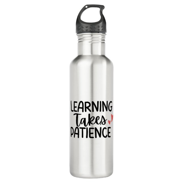 Garrafa 'Learning Takes Patience' Teacher Appreciation  (Frente)