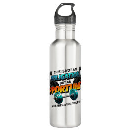 Garrafa Opportunity Not Obligation Gym Quote