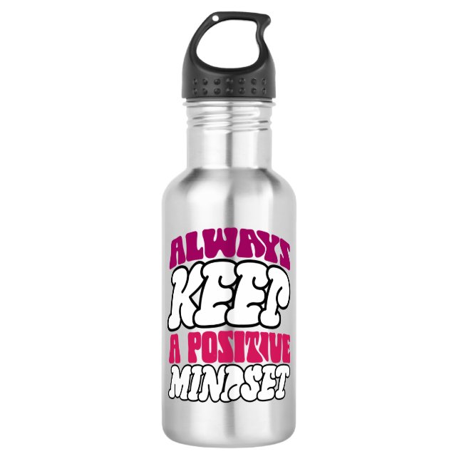 Garrafa Palavras de inspiração "sempre mantenha uma mental (Frente)