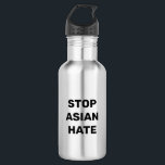 Garrafa Pare o ódio asiático.<br><div class="desc">Parem o ódio asiático,  a garrafa de água de aço inoxidável Parem com a violência contra pessoas asiáticas,  Parem com os crimes de ódio contra o vírus de Corona,  Código 19,  Comunidade AAPI</div>